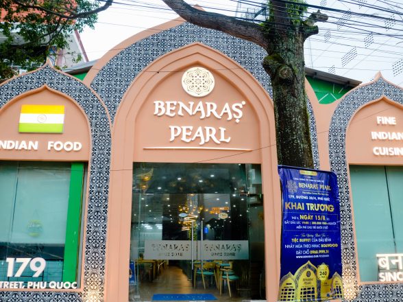 Benaras Pearl – Điểm đến ẩm thực Ấn Độ đẳng cấp trên đảo ngọc Phú Quốc